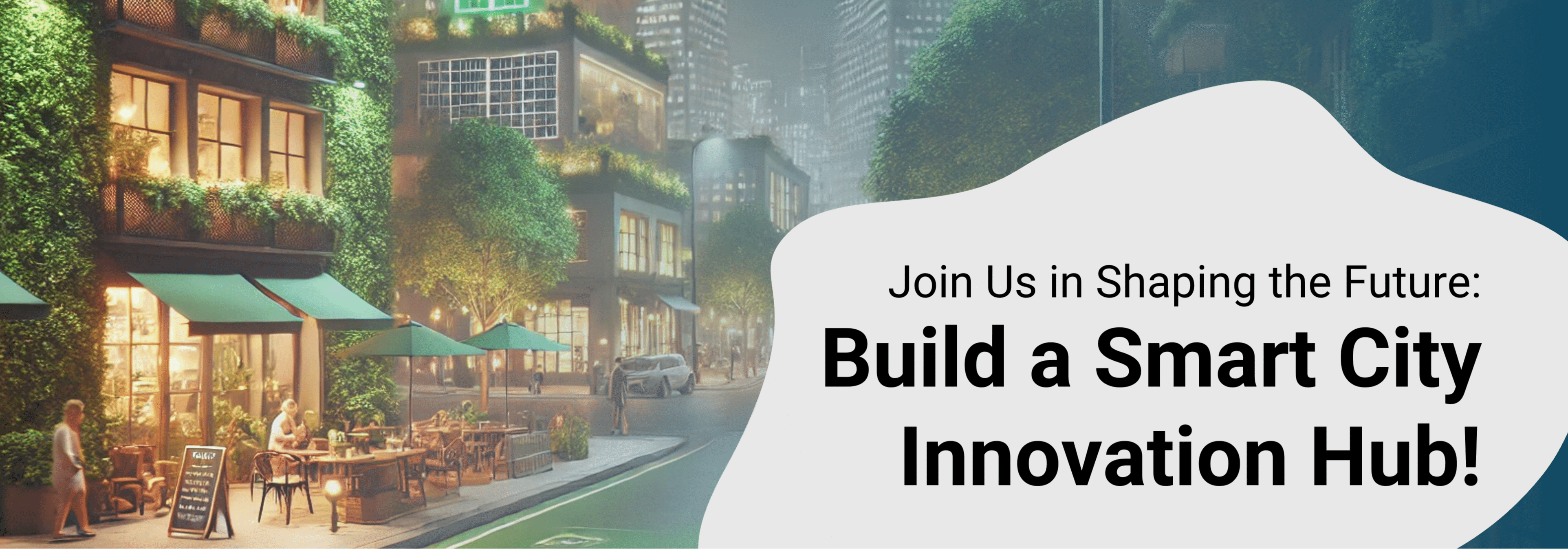 Join Us in Shaping the Future: Build a Smart City Innovation Hub